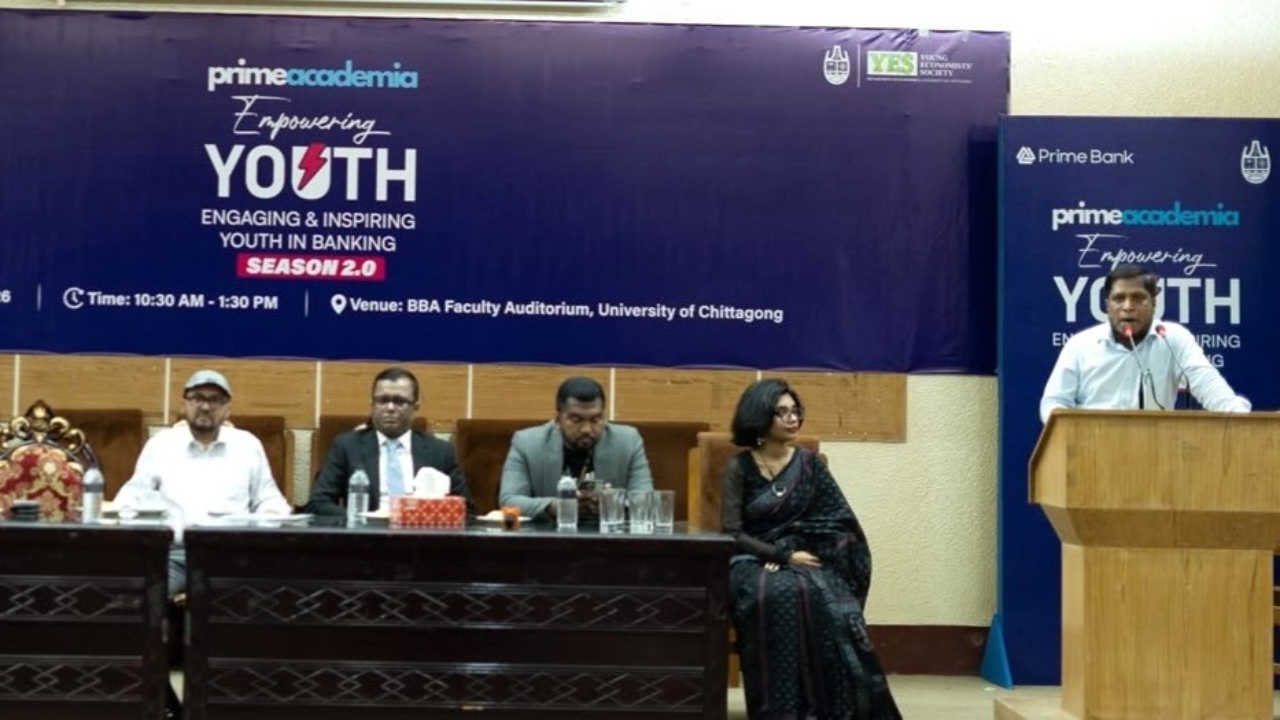 চট্টগ্রাম বিশ্ববিদ্যালয়ে প্রাইম ব্যাংকের ‘এমপাওয়ারিং ইয়ুথ সিজন ২.০’ অনুষ্ঠিত