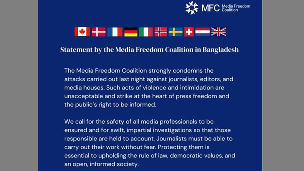গণমাধ্যমকর্মীদের ওপর হামলা: ১০ দেশের হাইকমিশনের নিন্দা