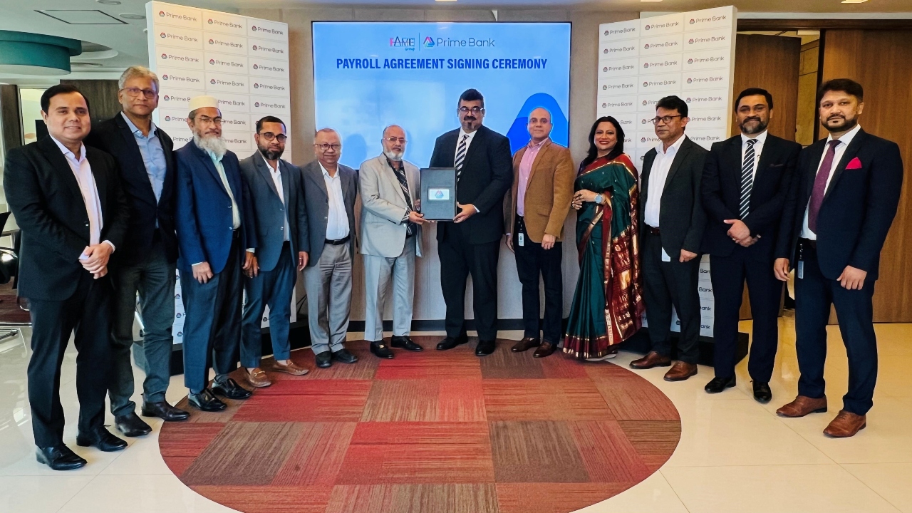প্রাইম ব্যাংকের পে-রোল সেবা নেবে ফেইম গ্রুপ
